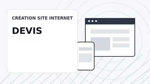 Devis création de site internet à Grenoble : objectifs, fonctionnalités, contenus, SEO, planning et critères pour comparer correctement les offres.