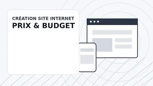 Prix d’un site internet à Grenoble : comprendre le coût d’un site vitrine, e-commerce ou sur mesure et les postes à prévoir dans le budget.